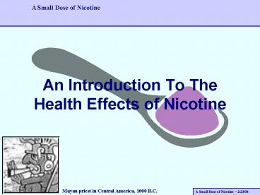 An Introduction To The Health Effects of Nicotine