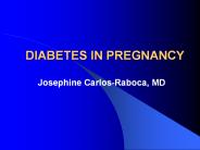 DIABETES IN PREGNANCY