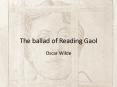 The ballad of Reading Gaol PowerPoint PPT Presentation
