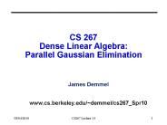 CS 267 Dense Linear Algebra: Parallel Gaussian Elimination