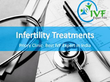 Infertility, IVF Treatments Clinic Delhi, India-Priory Clinic