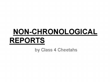 NON-CHRONOLOGICAL REPORTS