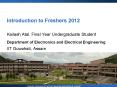 Introduction to Freshers 2012 PowerPoint PPT Presentation