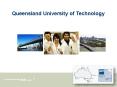 Queensland University of Technology PowerPoint PPT Presentation