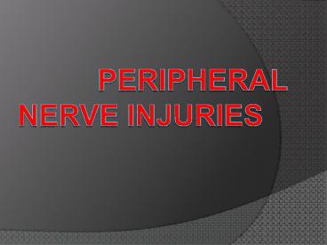 peripheral Nerve Injuries