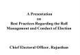A Presentation on Best Practices Regarding the Roll Management and Conduct of Election  Chief Electoral Officer, Rajasthan PowerPoint PPT Presentation