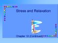 Stress and Relaxation PowerPoint PPT Presentation