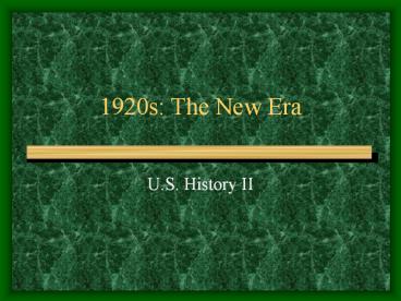 1920s: The New Era