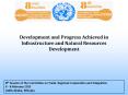 Development and Progress Achieved in Infrastructure and Natural Resources Development PowerPoint PPT Presentation
