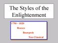 The Styles of the Enlightenment PowerPoint PPT Presentation
