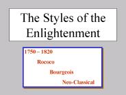 The Styles of the Enlightenment