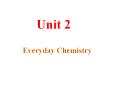 Everyday Chemistry PowerPoint PPT Presentation