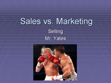 Sales vs. Marketing