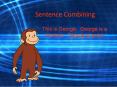 Sentence Combining PowerPoint PPT Presentation