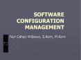 SOFTWARE CONFIGURATION MANAGEMENT PowerPoint PPT Presentation