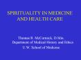 SPIRITUALITY IN MEDICINE AND HEALTH CARE PowerPoint PPT Presentation