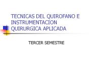 TECNICAS DEL QUIROFANO E INSTRUMENTACION QUIRURGICA APLICADA