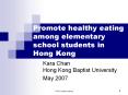 Promote healthy eating among elementary school students in Hong Kong PowerPoint PPT Presentation