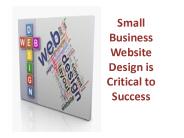 Small Business Website Design is Critical to Success