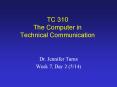 TC 310 The Computer in Technical Communication PowerPoint PPT Presentation