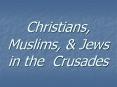 Christians, Muslims, PowerPoint PPT Presentation
