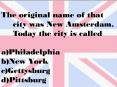 The original name of that city was New Amsterdam. Today the city is called PowerPoint PPT Presentation