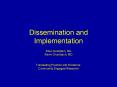 Dissemination and Implementation PowerPoint PPT Presentation
