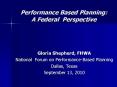 Performance Based Planning:     A Federal Perspective PowerPoint PPT Presentation