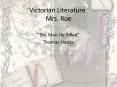 Victorian Literature Mrs. Roe PowerPoint PPT Presentation