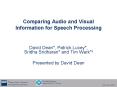 Comparing Audio and Visual Information for Speech Processing PowerPoint PPT Presentation