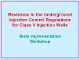 Revisions to the Underground Injection Control Regulations for Class V Injection Wells PowerPoint PPT Presentation