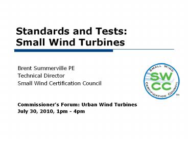 Standards and Tests: Small Wind Turbines