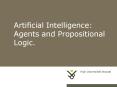 Artificial Intelligence: Agents and Propositional Logic. PowerPoint PPT Presentation