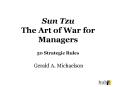 Sun Tzu The Art of War for Managers 50 Strategic Rules PowerPoint PPT Presentation