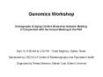 Genomics Workshop PowerPoint PPT Presentation