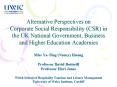 Alternative Perspectives on Corporate Social Responsibility (CSR) in the UK National Government, Business and Higher Education Academies PowerPoint PPT Presentation