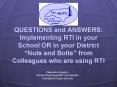 QUESTIONS and ANSWERS: Implementing RTI in your School OR in your District  PowerPoint PPT Presentation