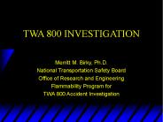 TWA 800 INVESTIGATION