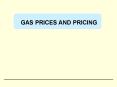GAS PRICES AND PRICING PowerPoint PPT Presentation