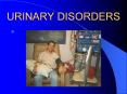 URINARY DISORDERS PowerPoint PPT Presentation