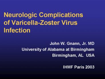 Neurologic Complications of Varicella-Zoster Virus Infection