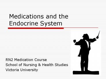 Medications and the Endocrine System