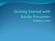 Getting Started with Adobe Presenter