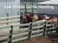 Low Stress Cattle Handling PowerPoint PPT Presentation