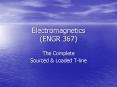 Electromagnetics (ENGR 367) PowerPoint PPT Presentation