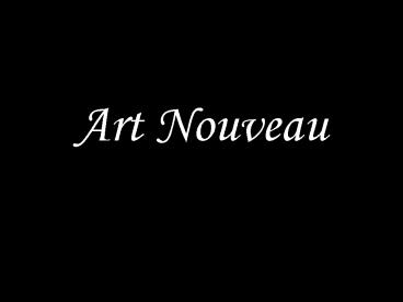 Art Nouveau