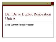Ball Drive Duplex Renovation Unit A