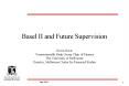 Basel II and Future Supervision PowerPoint PPT Presentation