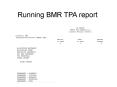 Running BMR TPA report PowerPoint PPT Presentation