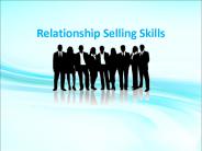 Relationship Selling Skills